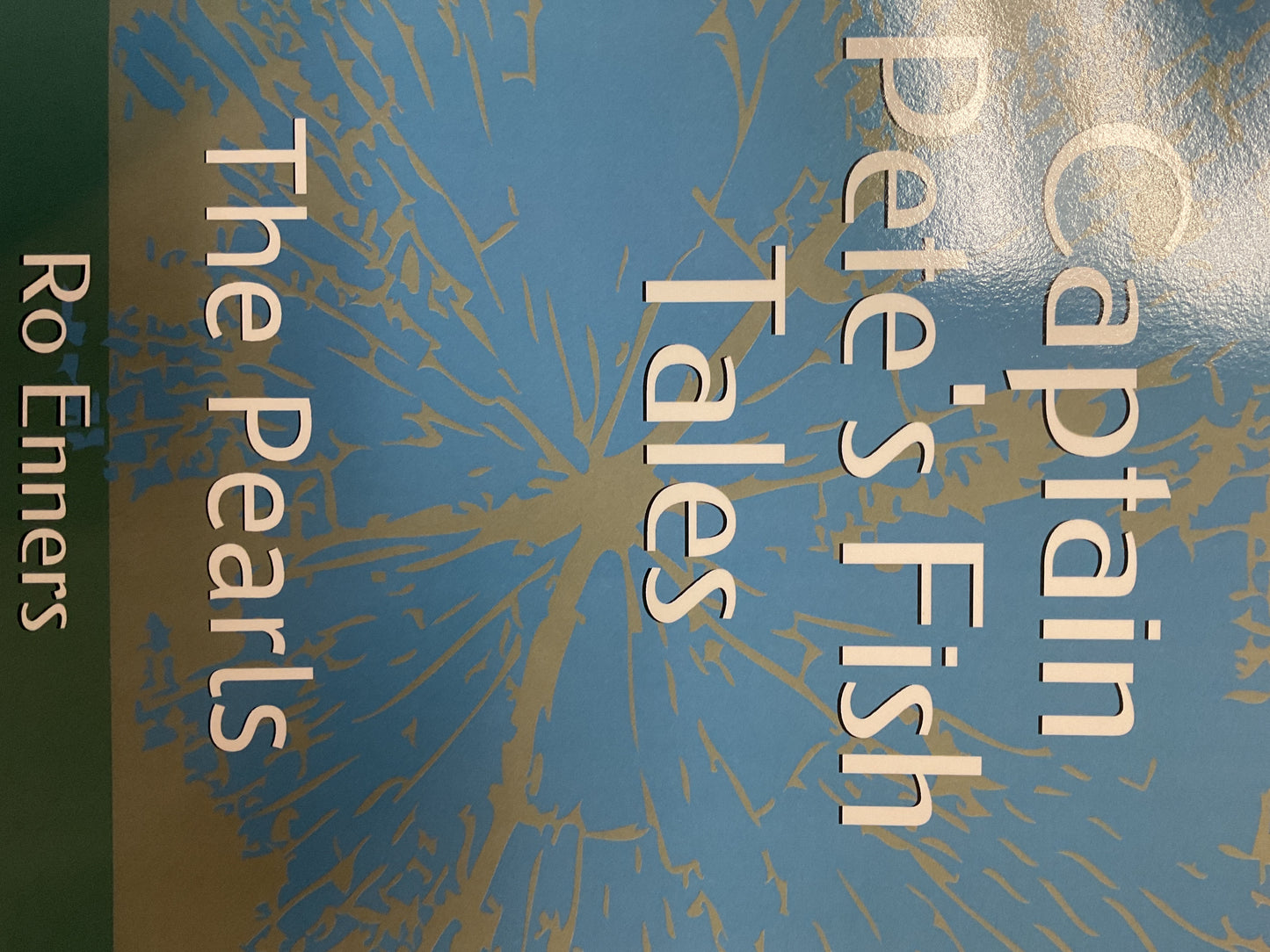 Captain Pete’s Fish Tales - The Pearls